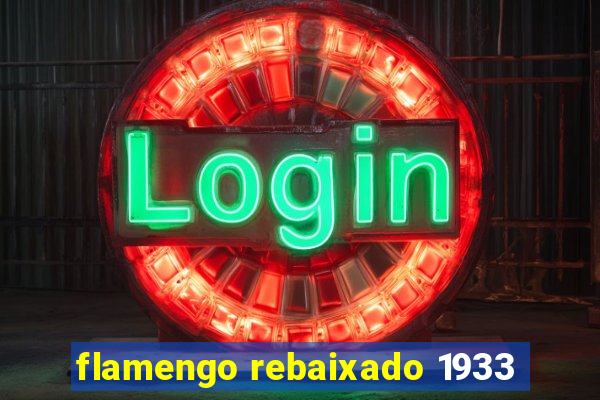 flamengo rebaixado 1933